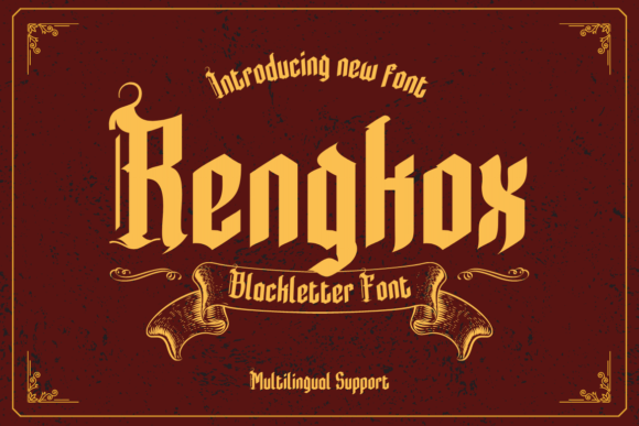 Discovering Rengkox: A Blackletter Font for Timeless Design