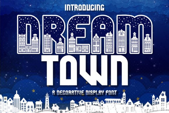 Dream Town Font for Editorial Design