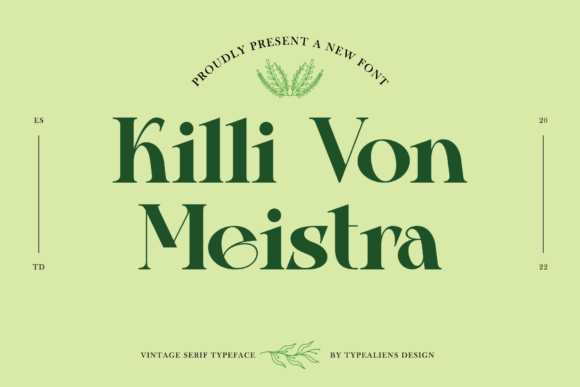 Killi Von Meistra Serif Font for Business Branding