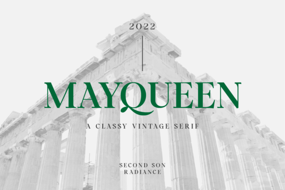 Mayqueen: A Serif Font That Elevates Your Campaigns