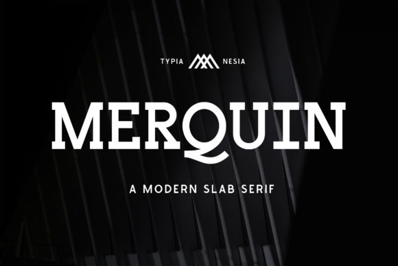 Merquin: The Bold Slab Serif That Elevates Your Campaigns